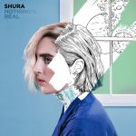 Você Precisa Ouvir: Shura – Nothing’s Real (2016)