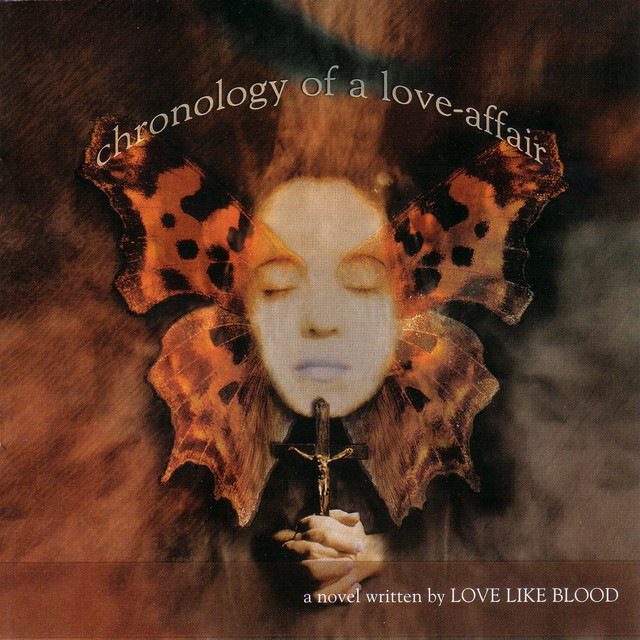 Leia mais sobre o artigo Você Precisa Ouvir: Love Like Blood – Chronology of a Love-Affair (2001)