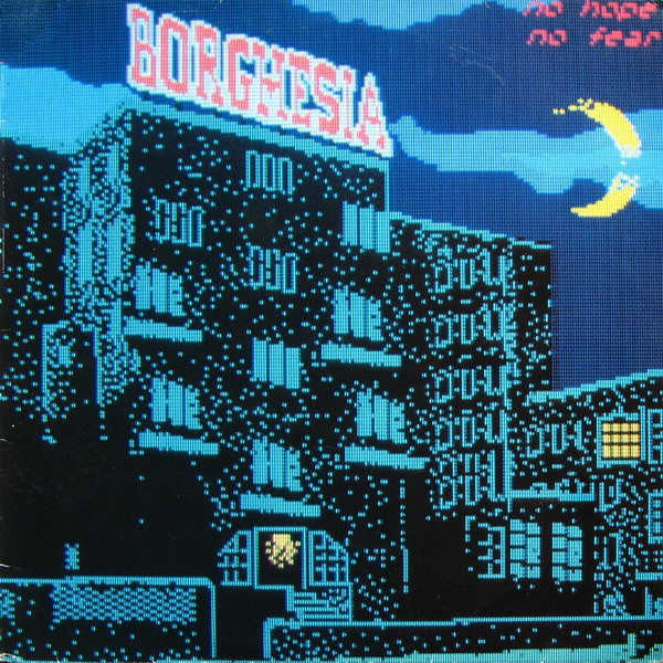 Leia mais sobre o artigo Você Precisa Ouvir: Borghesia – No Hope, No Fear [EP] (1987)