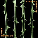 Type O Negative: neste dia, em 1996, “October Rust” era lançado