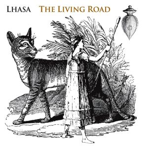 Leia mais sobre o artigo Você Precisa Ouvir: Lhasa – The Living Road (2003)