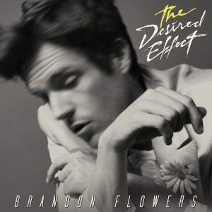 Leia mais sobre o artigo Você Precisa Ouvir: Brandon Flowers – The Desired Effect (2015)