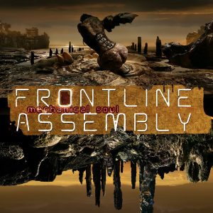 Read more about the article Front Line Assembly – Mechanical Soul