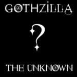 Gothzilla: góticos escoceses lançam  vídeo do single “The Unknown”