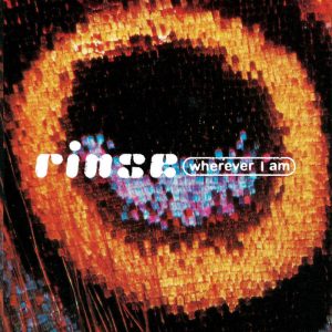 Rinse – Wherever I Am [EP]