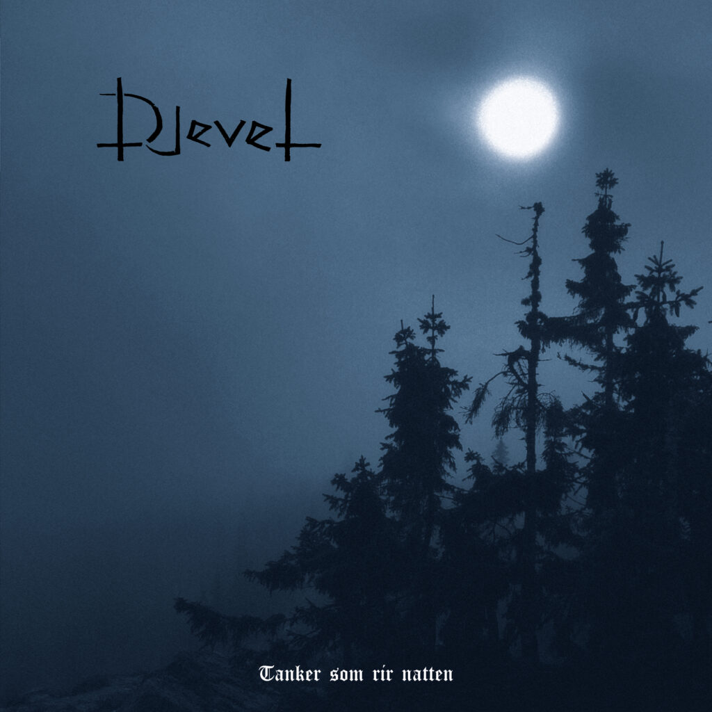 You are currently viewing Djevel – Tanker Som Rir Natten