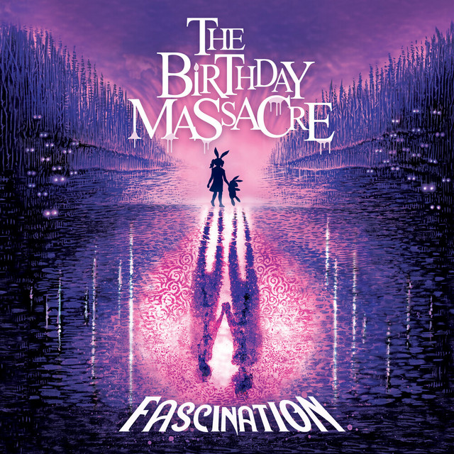You are currently viewing The Birthday Massacre – Fascination