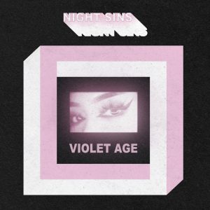 Read more about the article Night Sins – Violet Age