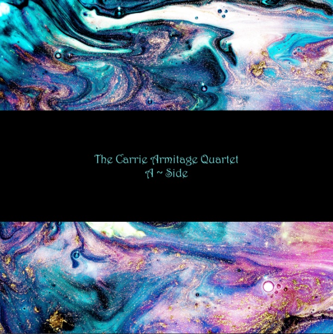 No momento você está vendo The Carrie Armitage Quartet – A Side