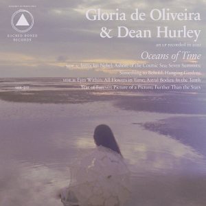 Leia mais sobre o artigo Gloria de Oliveira & Dean Hurley – Oceans Of Time