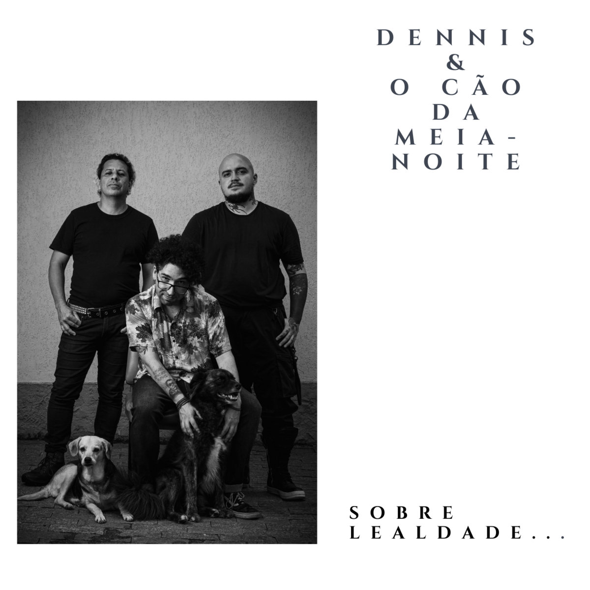 Você está visualizando atualmente Dennis & O Cão da Meia-Noite – Sobre Lealdade