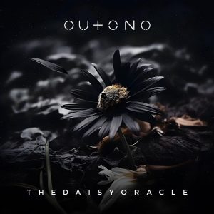 Leia mais sobre o artigo Góticos da OUTONO flertam com o glam rock no novo single “The Daisy Oracle”