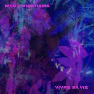 Leia mais sobre o artigo Duo de garage/darkwave West Wickhams edita “Vivre Sa Vie” em CD com itens extras
