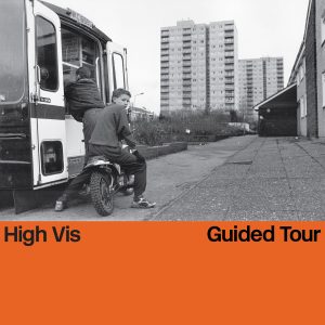 Leia mais sobre o artigo High Vis – Guided Tour