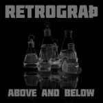 Retrograth inaugura nova fase com música influenciada pelo pós-punk; “Above and Below”