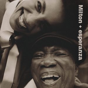 Leia mais sobre o artigo Milton Nascimento & Esperanza Spalding – Milton + esperanza